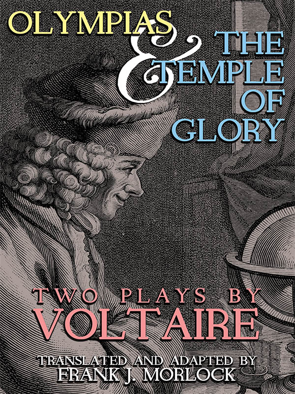 Olympias; and, The Temple of Glory: Two Plays