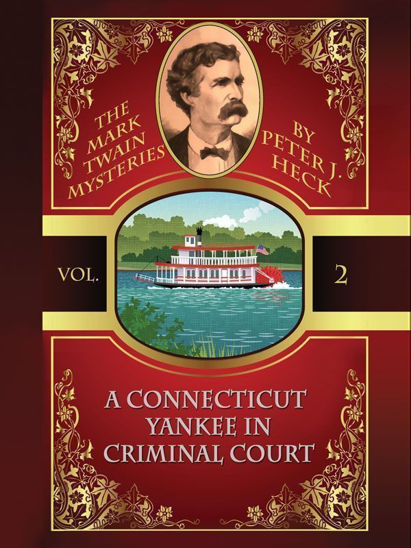 Cover image for A Connecticut Yankee in Criminal Court: The Mark Twain Mysteries #2
