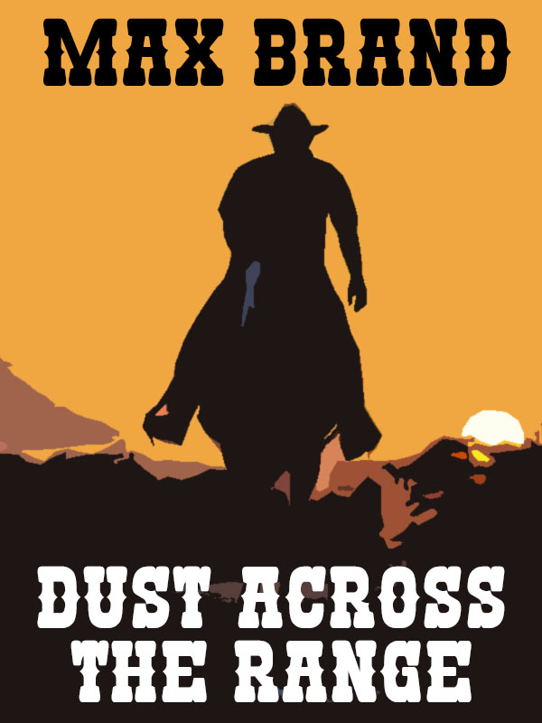 Cover image for Dust Across the Range