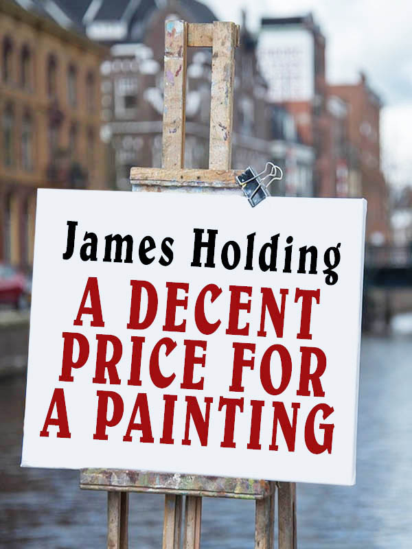 Cover image for A Decent Price for a Painting