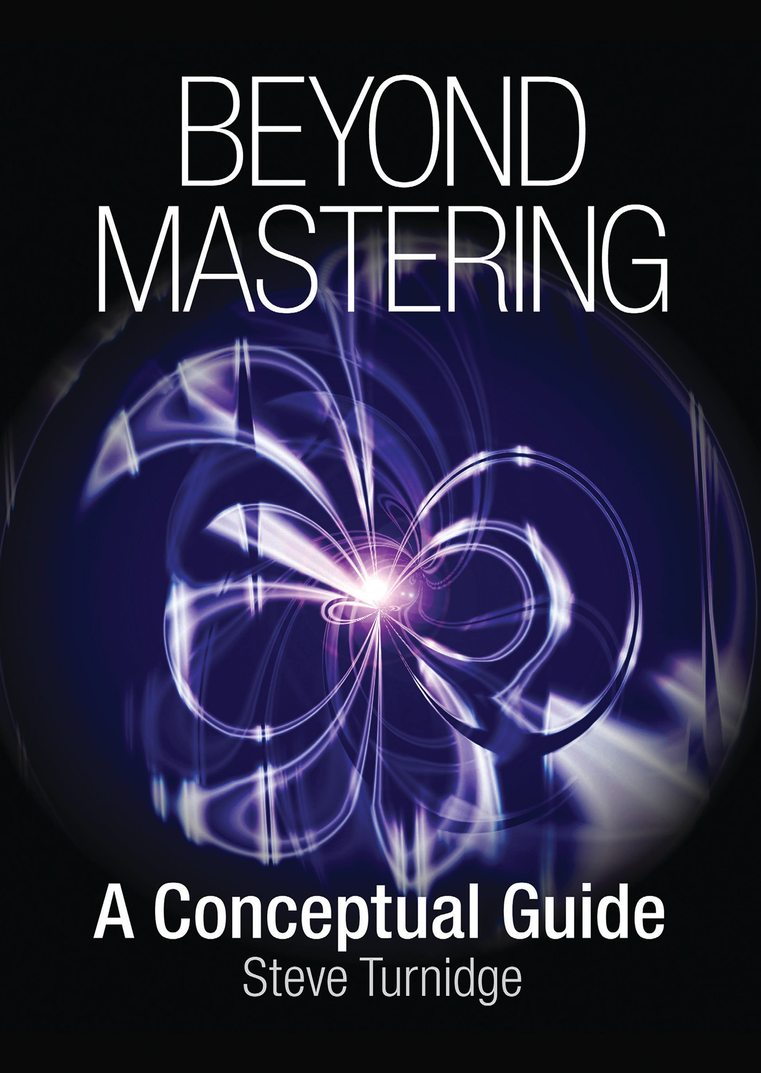 Cover image for Beyond Mastering