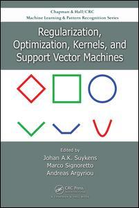 Cover image for Regularization, Optimization, Kernels, and Support Vector Machines