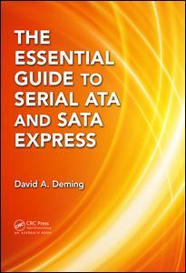 Cover image for The Essential Guide to Serial ATA and SATA Express