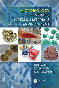 Cover image for Microbiology for Minerals, Metals, Materials and the Environment