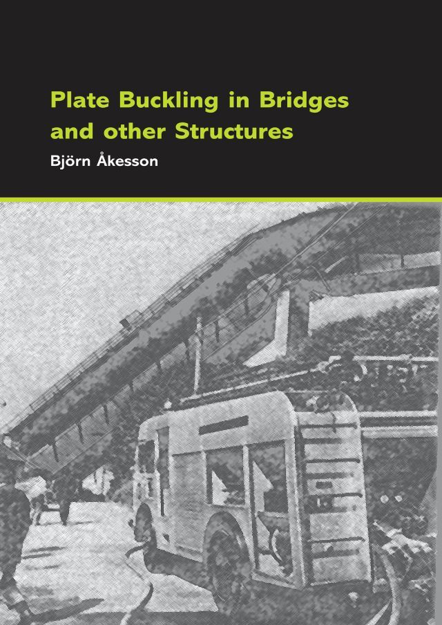 Cover image for Plate Buckling in Bridges and Other Structures