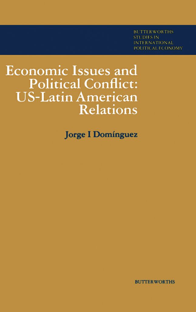 Cover image for Economic Issues and Political Conflict: USLatin American Relations