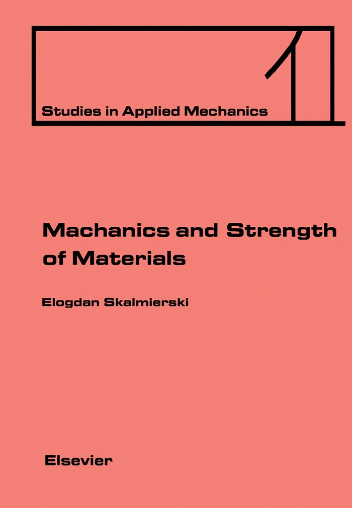 Cover image for Mechanics and Strength of Materials