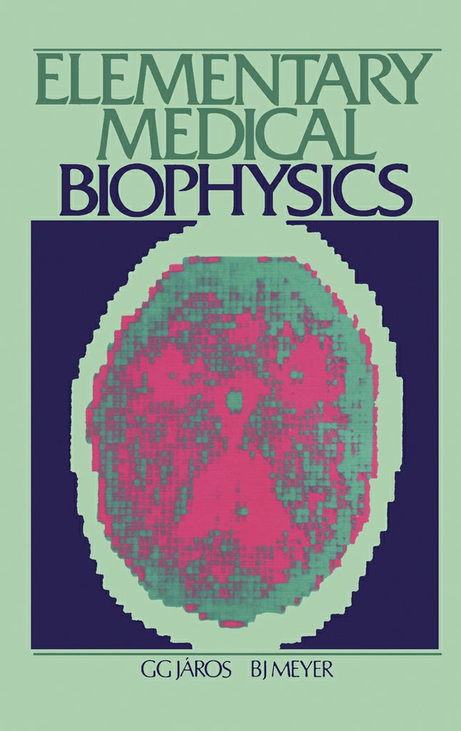 Cover image for Elementary Medical Biophysics