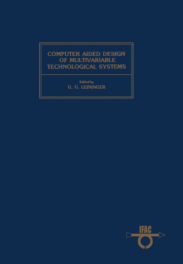Cover image for Computer Aided Design of Multivariable Technological Systems