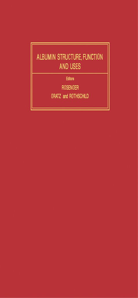 Cover image for Albumin: Structure, Function and Uses