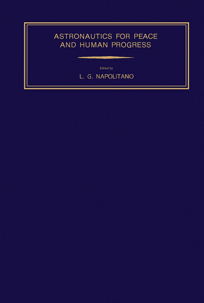 Cover image for Astronautics for Peace and Human Progress