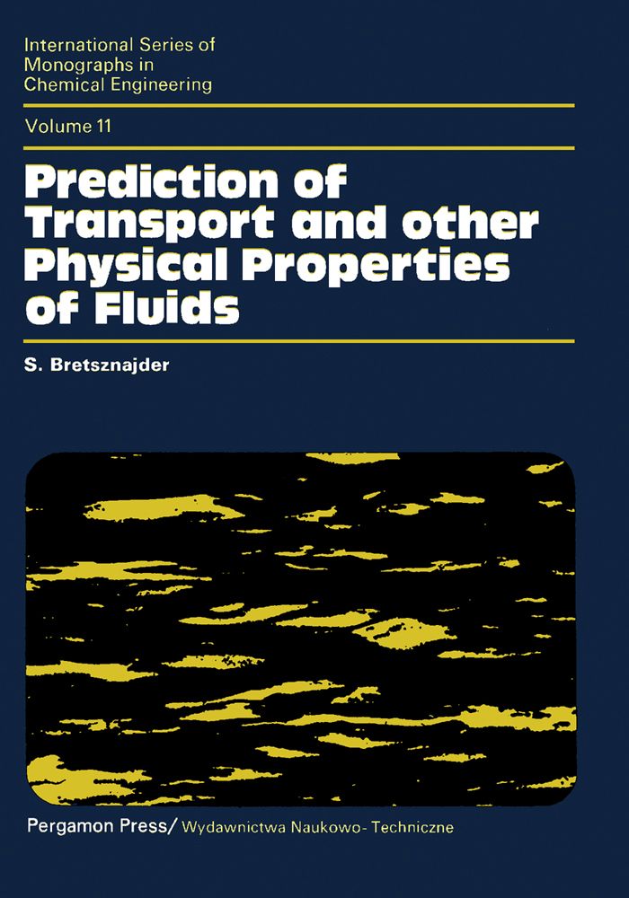Cover image for Prediction of Transport and Other Physical Properties of Fluids