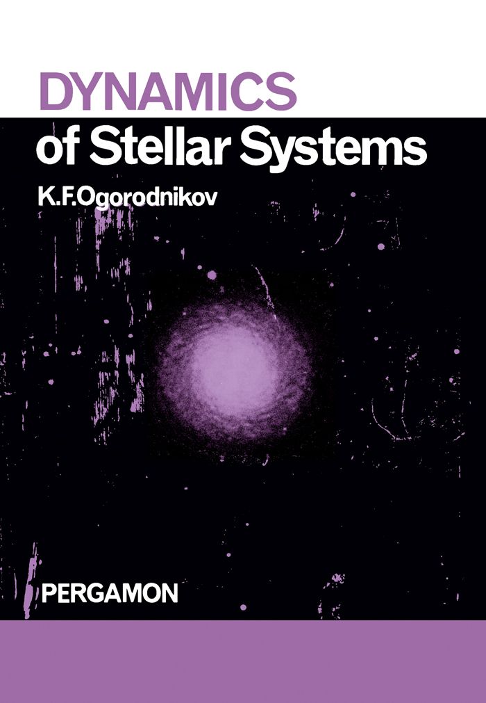 Cover image for Dynamics of Stellar Systems