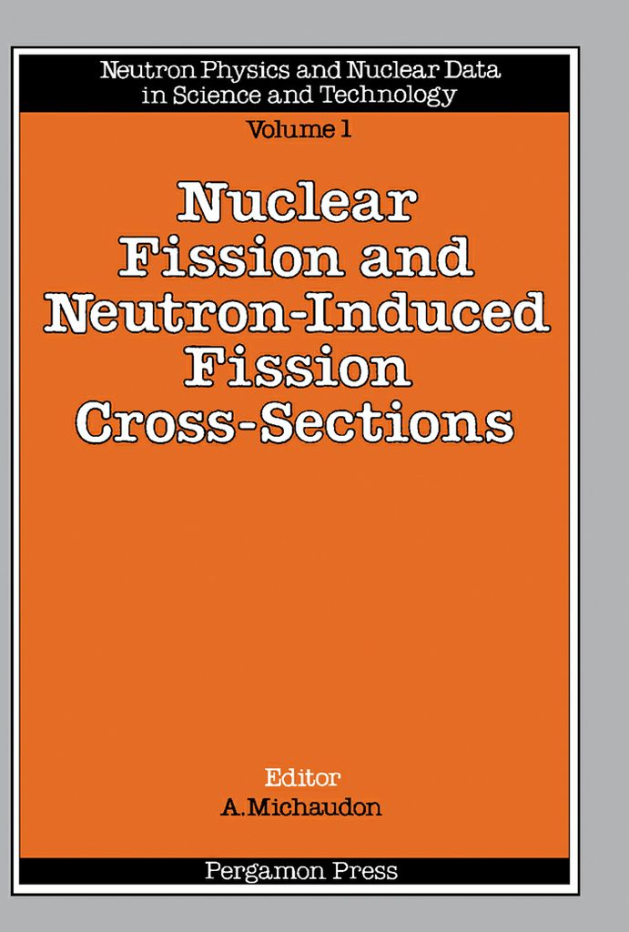 Cover image for Nuclear Fission and Neutron-Induced Fission Cross-Sections