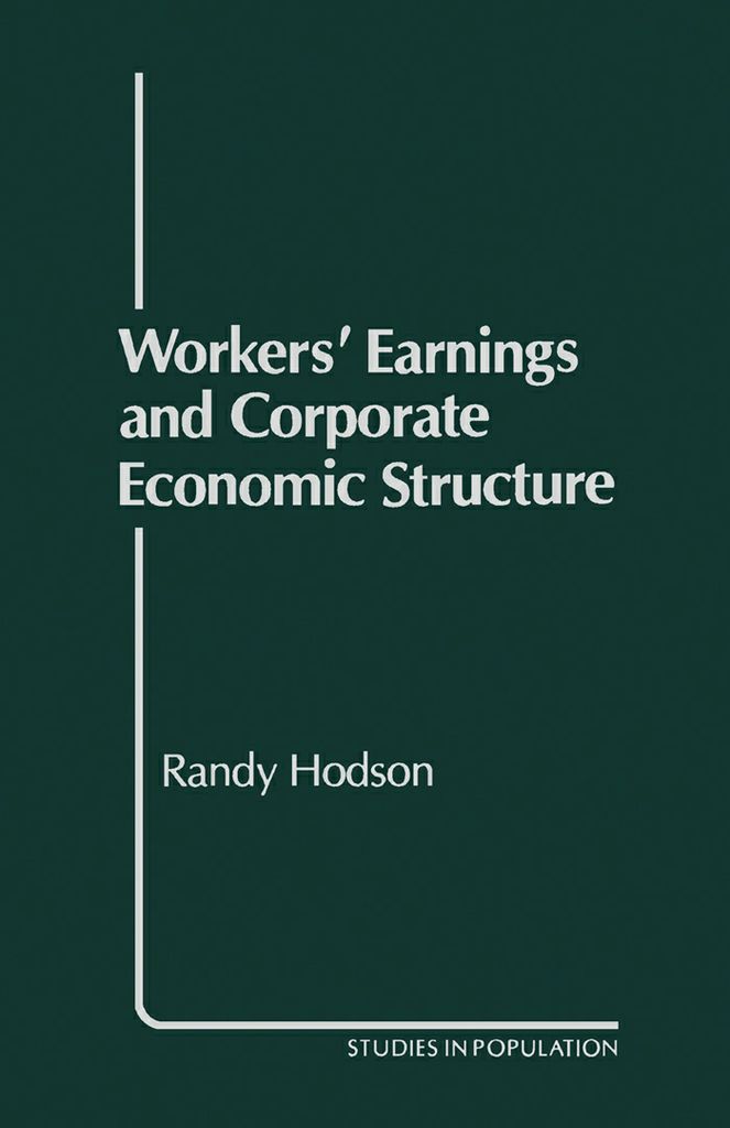 Cover image for Workers' Earnings and Corporate Economic Structure