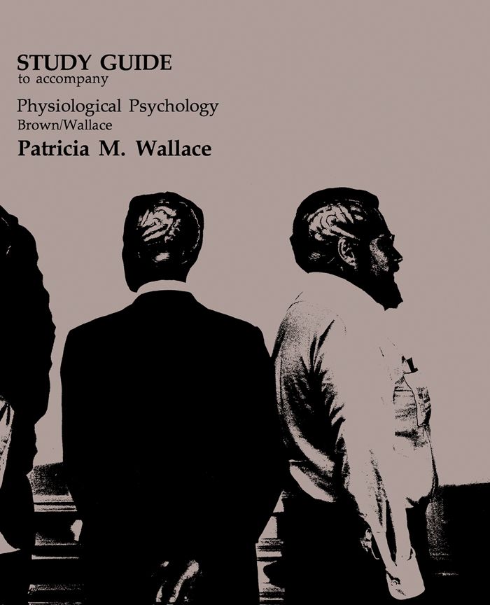 Cover image for Study Guide to Accompany Physiological Psychology Brown/Wallace