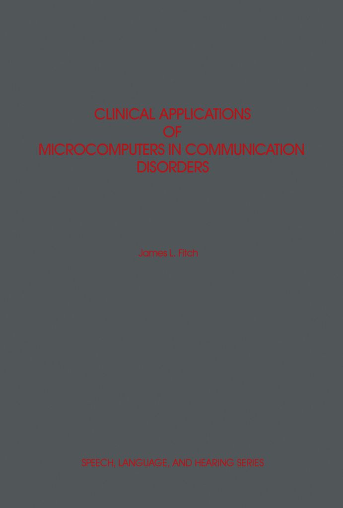 Cover image for Clinical Applications of Microcomputers in Communication Disorders