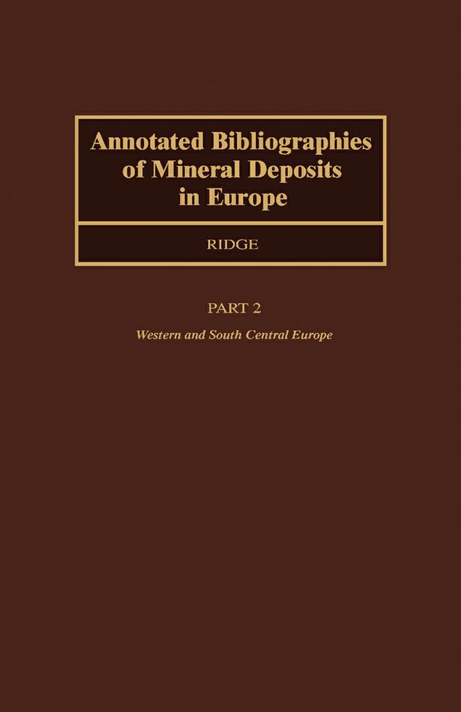 Cover image for Annotated Bibliographies of Mineral Deposits in Europe
