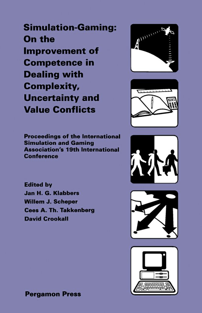 Cover image for Simulation-Gaming: On the Improvement of Competence in Dealing with Complexity, Uncertainty and Value Conflicts