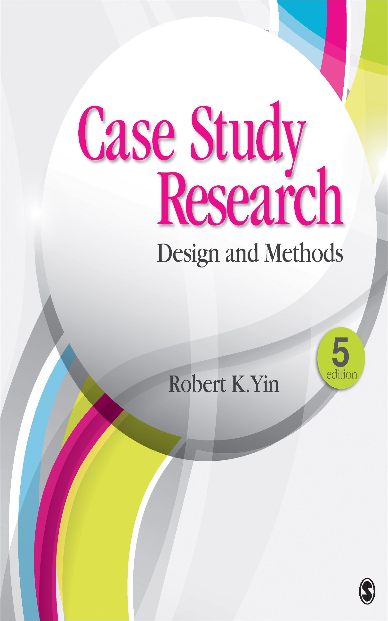 Case Study Research: Design and Methods - Robert K. Yin - Google Böcker