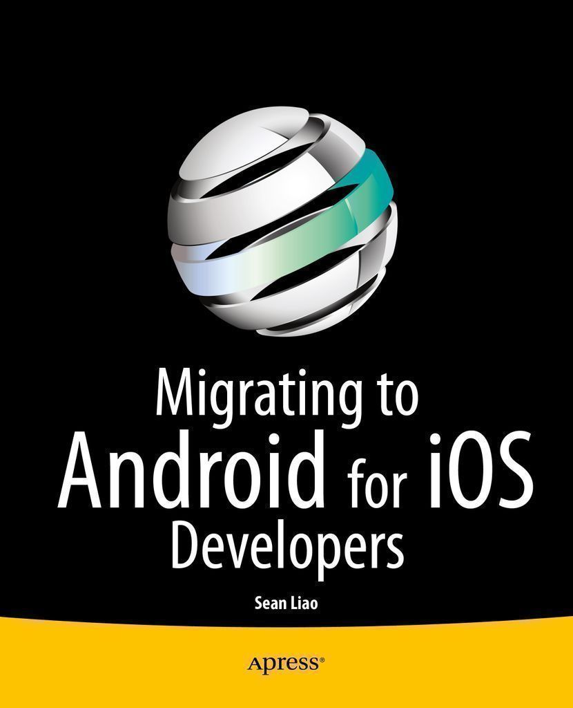 Cover image for Migrating to Android for iOS Developers