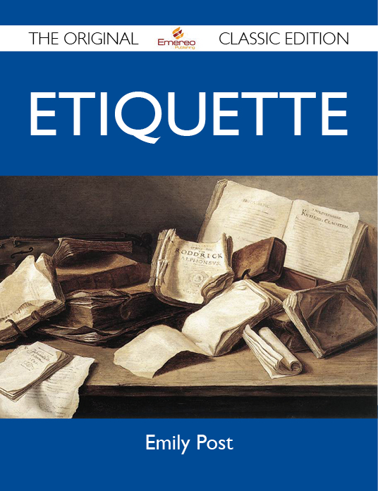 Etiquette - The Original Classic Edition