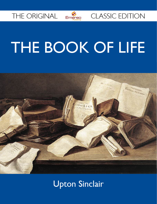 The Book of Life - The Original Classic Edition