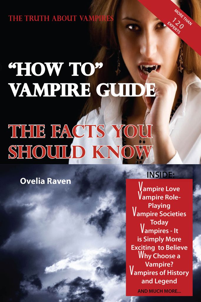 The Truth About Vampires - How To Vampire Guide, The Facts You Should Know