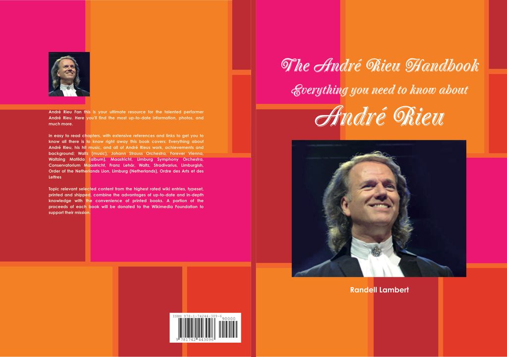 The André Rieu Handbook - Everything you need to know about André Rieu