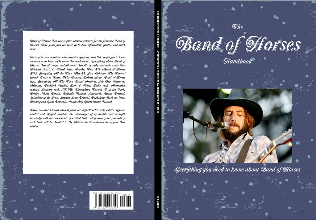 The Band of Horses Handbook - Everything you need to know about Band of Horses