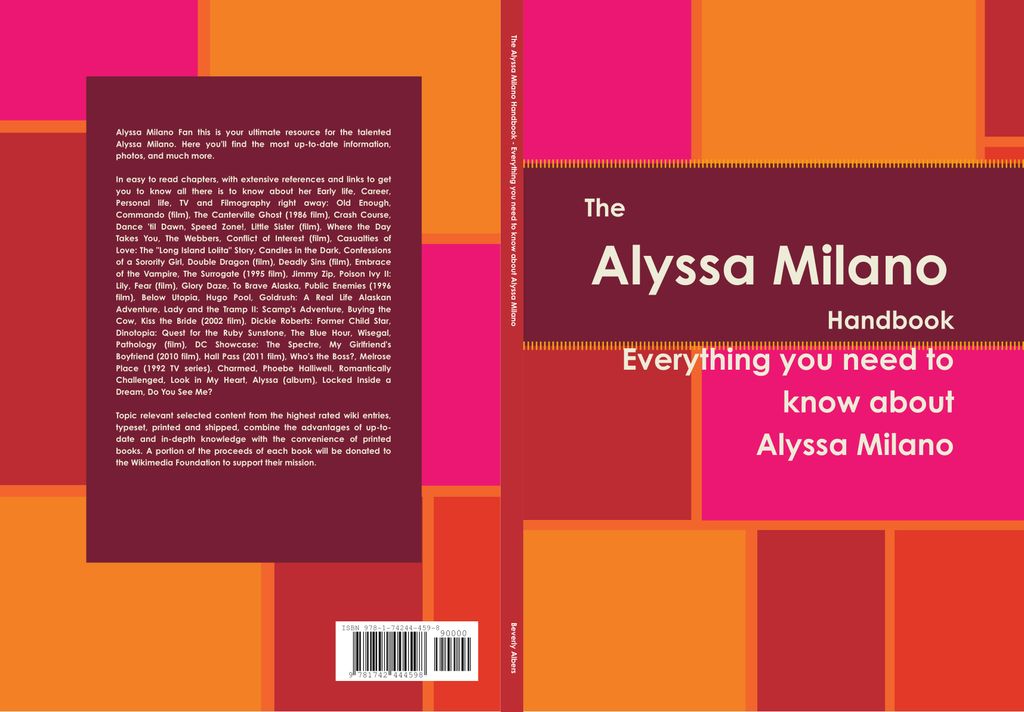 The Alyssa Milano Handbook - Everything you need to know about Alyssa Milano