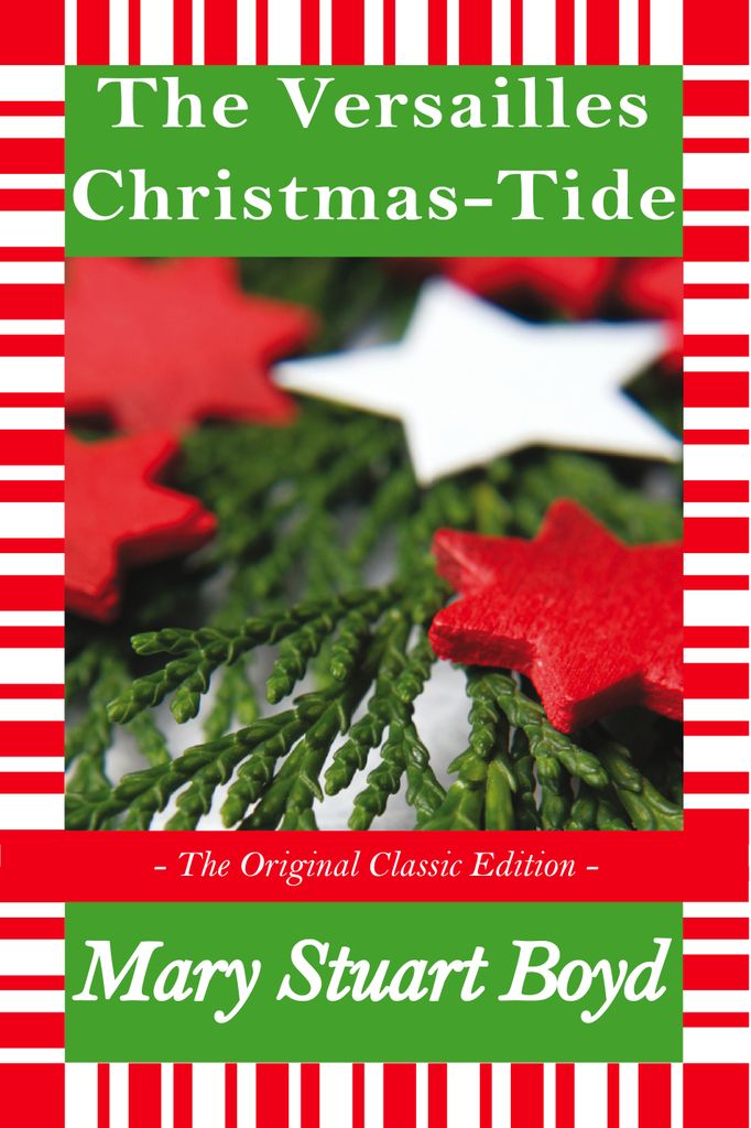 A Versailles Christmas - Tide - The Original Classic Edition