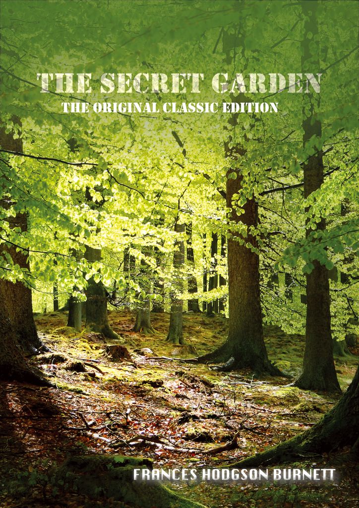 The Secret Garden - The Original Classic Edition