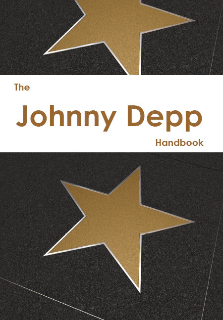 The Johnny Depp Handbook - Everything you need to know about Johnny Depp