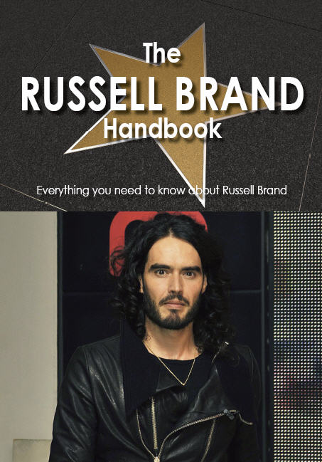 The Russell Brand Handbook - Everything you need to know about Russell Brand