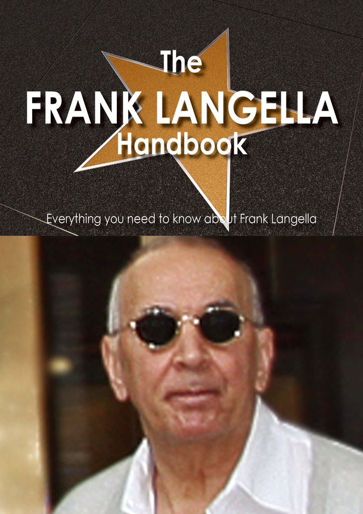 The Frank Langella Handbook - Everything you need to know about Frank Langella