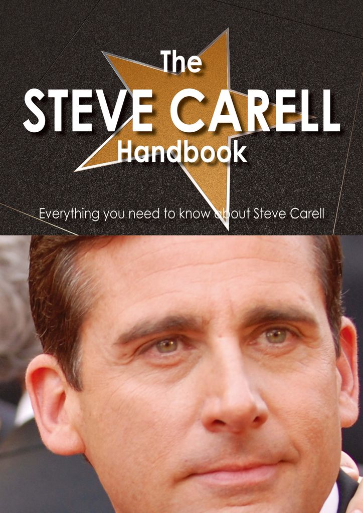 The Steve Carell Handbook - Everything you need to know about Steve Carell