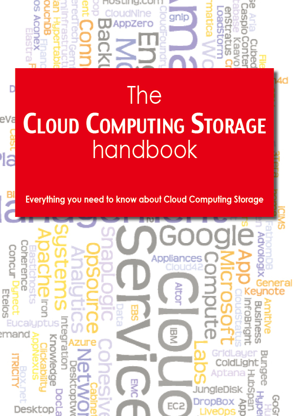 The Cloud Computing Storage Handbook - Everything you need to know about Cloud Computing Storage