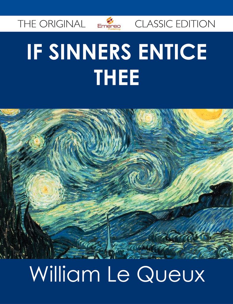 If Sinners Entice Thee - The Original Classic Edition