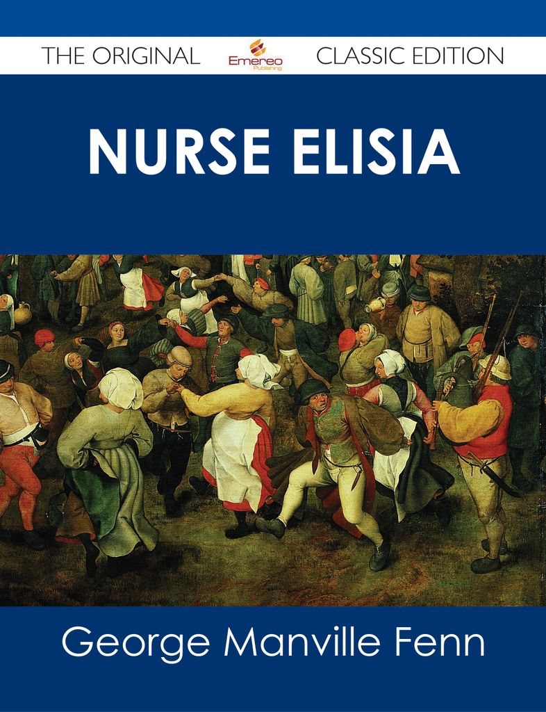 Nurse Elisia - The Original Classic Edition