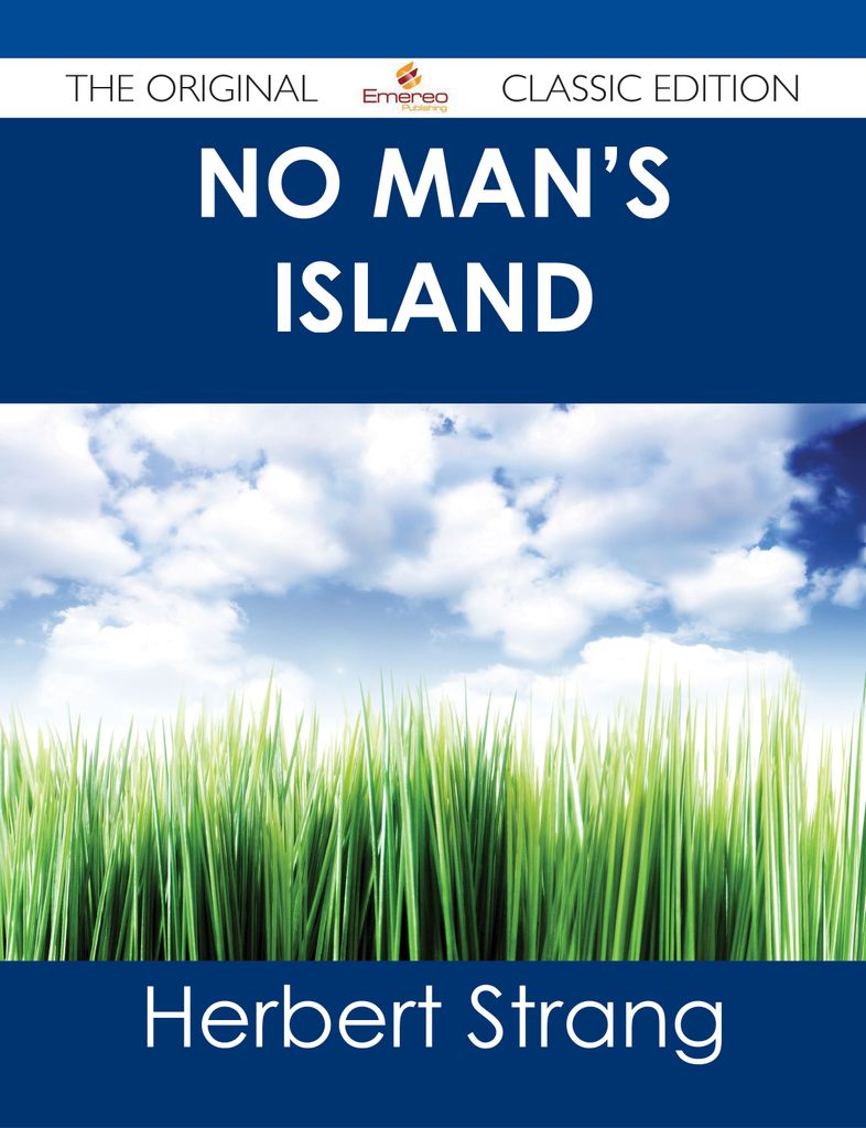 No Man's Island - The Original Classic Edition