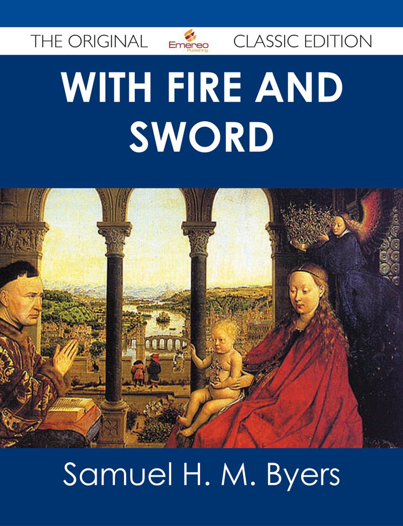 With Fire and Sword - The Original Classic Edition