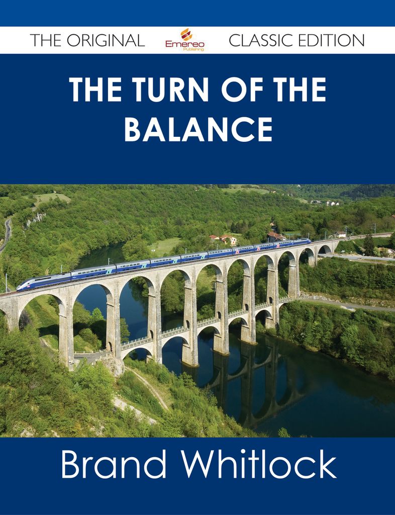 The Turn of the Balance - The Original Classic Edition