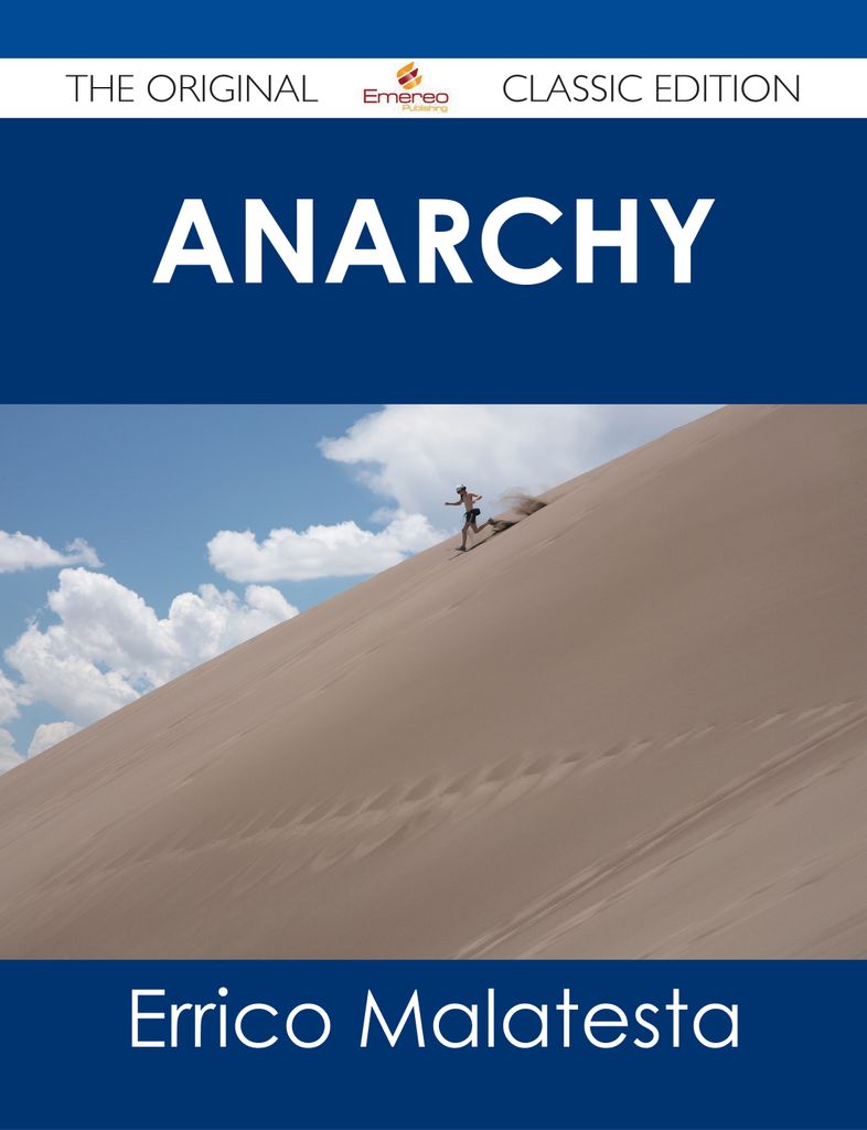 Anarchy - The Original Classic Edition