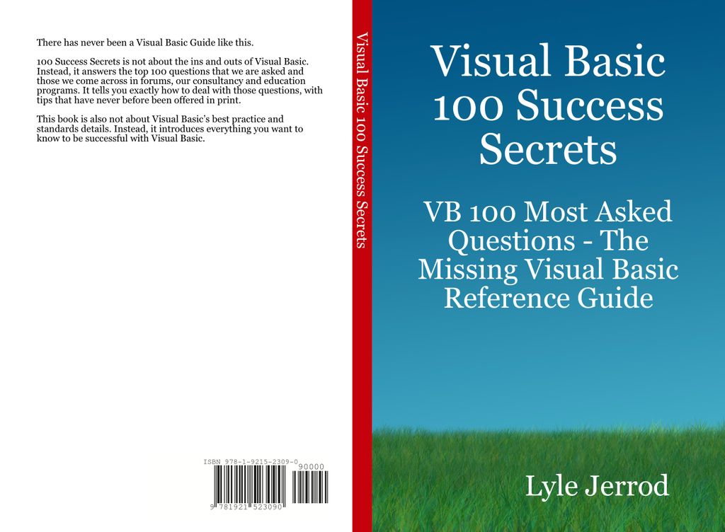 Visual Basic 100 Success Secrets - VB 100 Most Asked Questions: The Missing Visual Basic Reference Guide