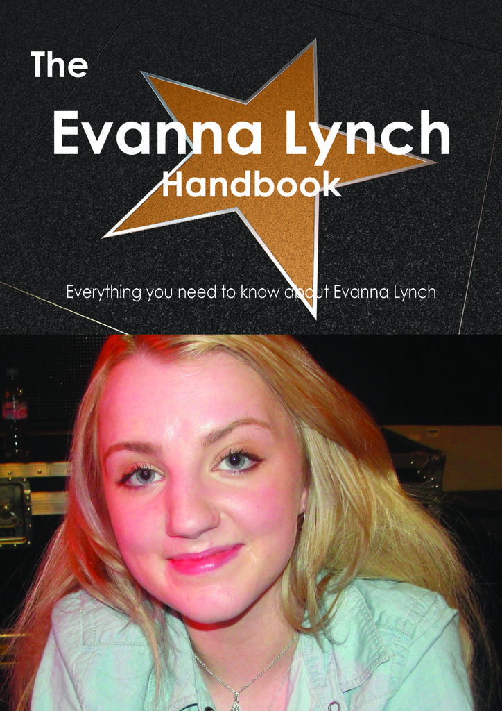 The Evanna Lynch Handbook - Everything you need to know about Evanna Lynch