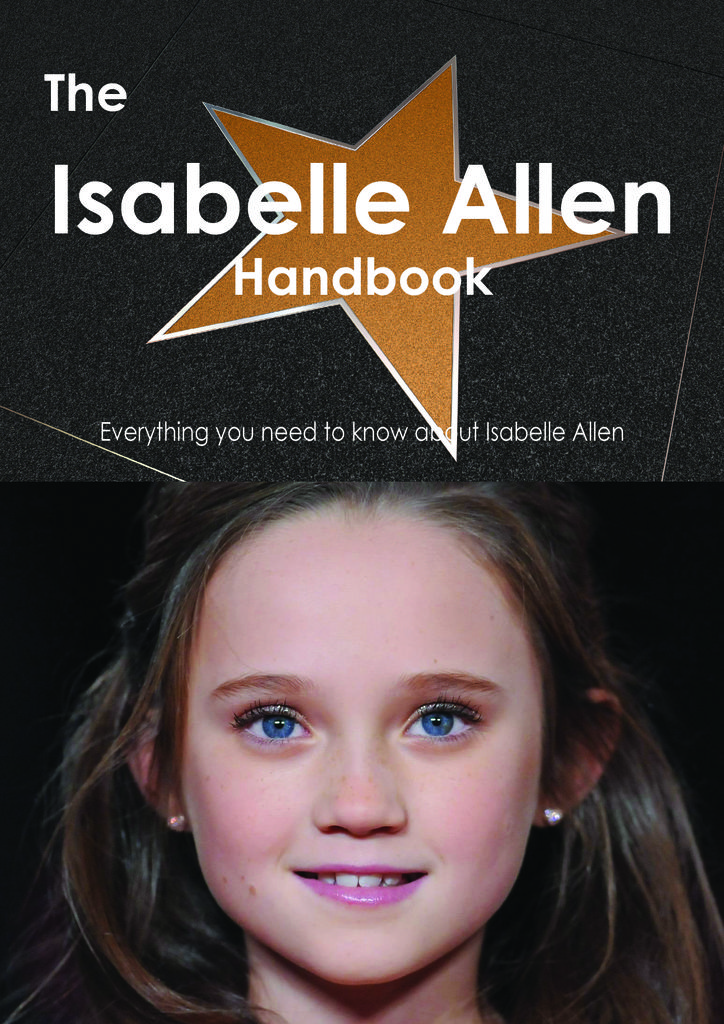 The Isabelle Allen Handbook - Everything you need to know about Isabelle Allen
