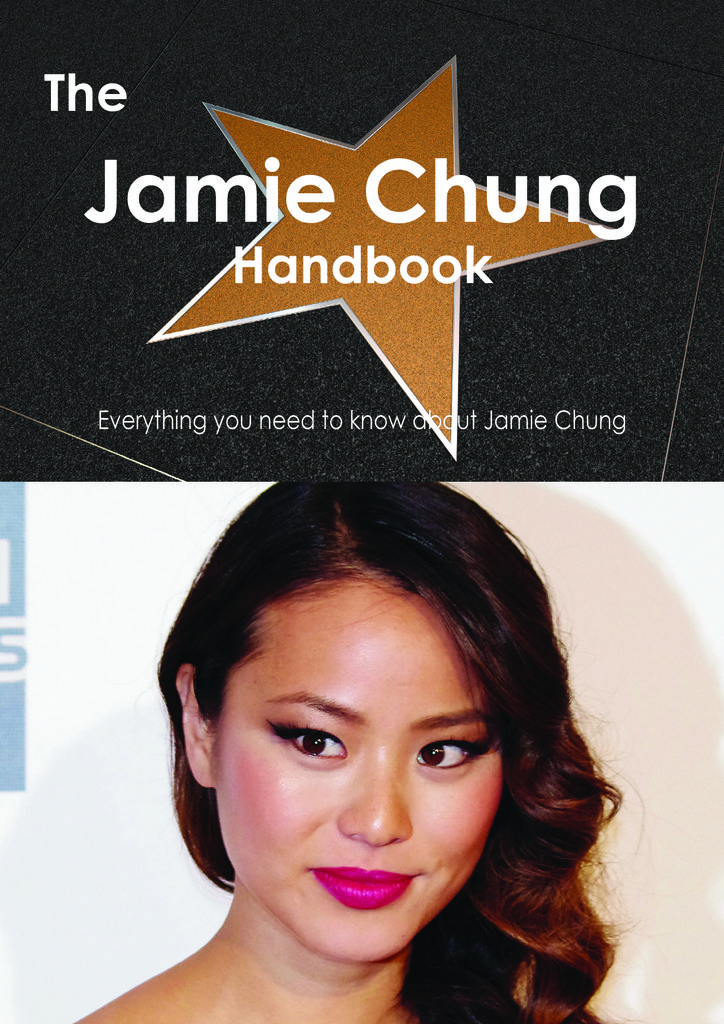 The Jamie Chung Handbook - Everything you need to know about Jamie Chung