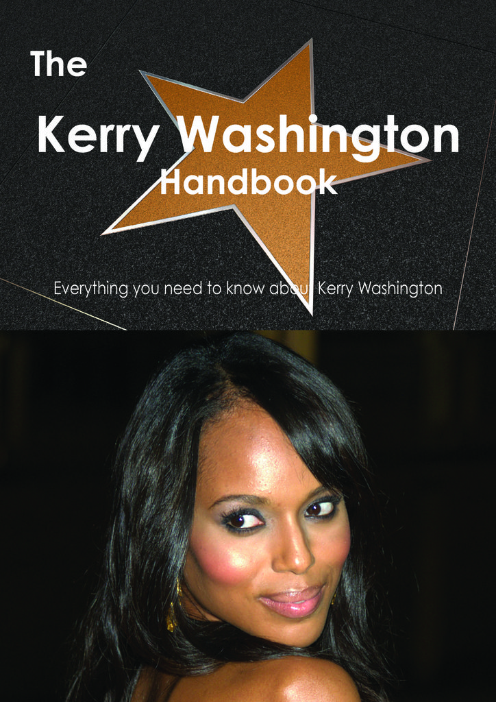 The Kerry Washington Handbook - Everything you need to know about Kerry Washington