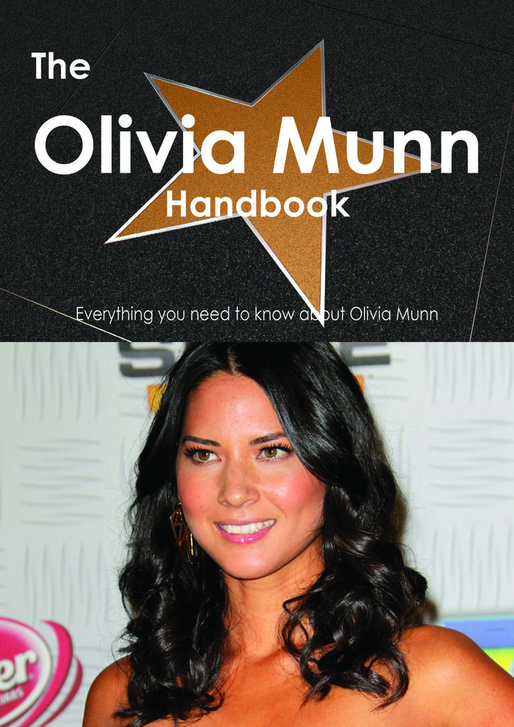 The Olivia Munn Handbook - Everything you need to know about Olivia Munn